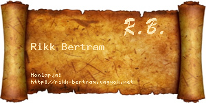 Rikk Bertram névjegykártya